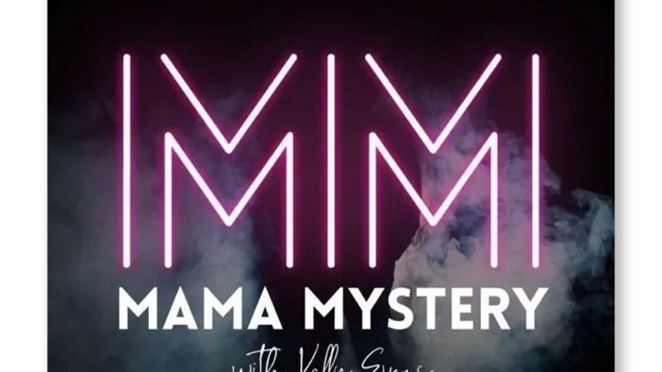 mama mystery with kelly evans