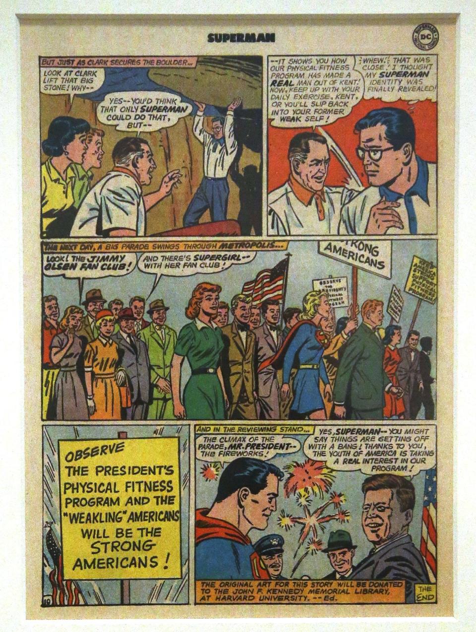 A page from the 1964 DC comic book "Superman's Mission for President Kennedy" is displayed in a new exhibit at the John F. Kennedy Presidential Library and Museum in Boston, Thursday, March 20, 2014. Each comic book sold carried a message, bottom right, stating "the original art for this story will be donated to the John F. Kennedy Memorial Library at Harvard University." After publication the art went missing until 1993. It was finally donated to the Library in December 2013 by comic book publisher DC Entertainment. (AP Photo/Stephan Savoia)