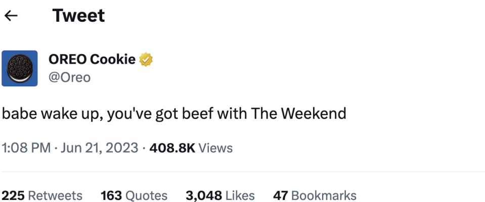 The comment said "babe wake up, you've got beef with The Weekend [sic]"