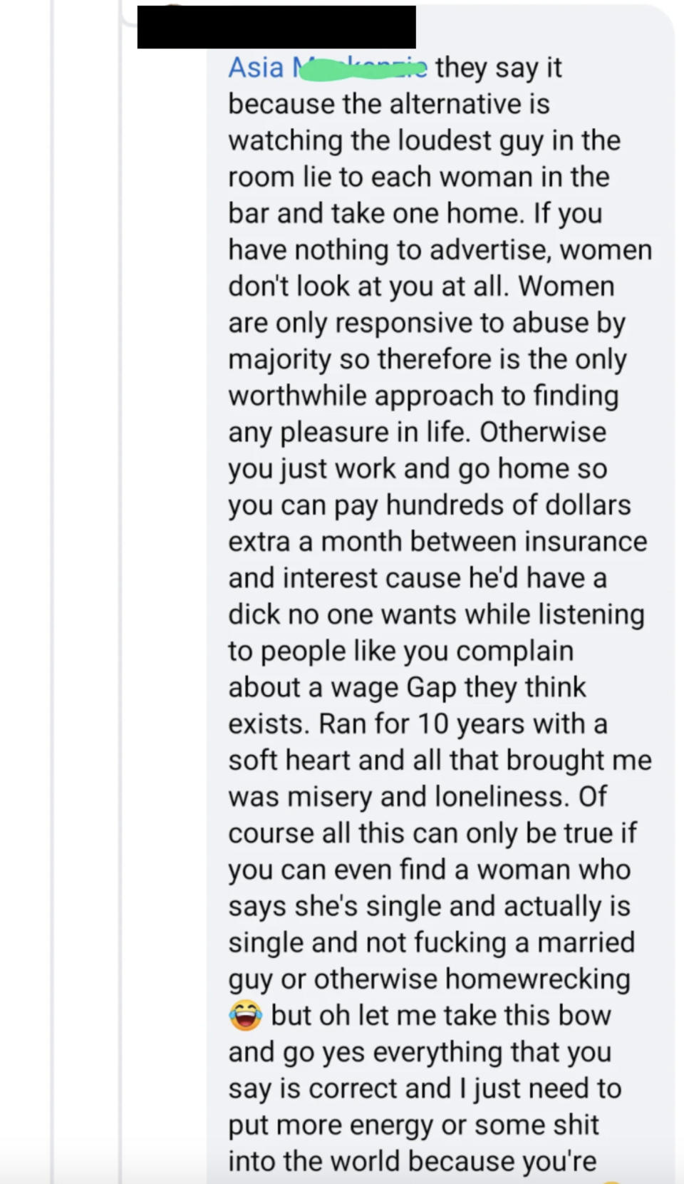 "Nice guy:" "Women are only responsive to abuse by majority so therefore is the only worthwhile approach to finding any pleasure in life"