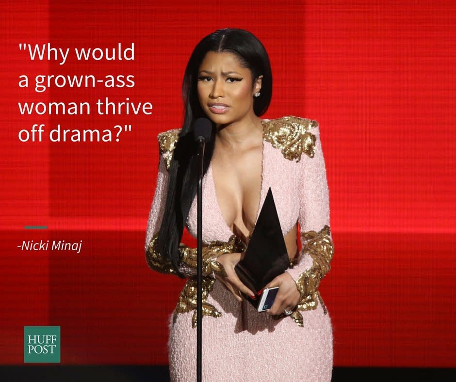 <a href="http://www.huffingtonpost.com/entry/nicki-minaj-shuts-down-the-myth-that-women-thrive-off-drama_5615566ee4b021e856d32bda">Minaj was <i>not having it</i> </a>when, in the course of profiling for <a href="http://www.nytimes.com/2015/10/11/magazine/the-passion-of-nicki-minaj.html?_r=0">a New York Times piece</a>, a reporter asked her&nbsp;about the "drama" <a href="http://www.huffingtonpost.com/entry/wanna-know-who-won-the-drake-vs-meek-mill-beef-the-internet-memes_55bb75fae4b06363d5a1aff2" target="_blank" data-beacon="{&quot;p&quot;:{&quot;mnid&quot;:&quot;entry_text&quot;,&quot;lnid&quot;:&quot;citation&quot;,&quot;mpid&quot;:1}}">between Drake and Meek Mill</a>, and rappers <a href="http://www.rollingstone.com/music/news/birdman-denies-lil-wayne-shooting-involvement-20150729" target="_blank" data-beacon="{&quot;p&quot;:{&quot;mnid&quot;:&quot;entry_text&quot;,&quot;lnid&quot;:&quot;citation&quot;,&quot;mpid&quot;:2}}">Lil Wayne and Birdman</a>.&nbsp;"Is there a part of you that thrives on drama, or is it no, just pain and unpleasantness?" the reporter continued.&nbsp;<br /><br />"That's disrespectful,"&nbsp;<a href="http://www.nytimes.com/2015/10/11/magazine/the-passion-of-nicki-minaj.html?_r=0" target="_blank" data-beacon="{&quot;p&quot;:{&quot;mnid&quot;:&quot;entry_text&quot;,&quot;lnid&quot;:&quot;citation&quot;,&quot;mpid&quot;:3}}">Minaj said to&nbsp;Grigoriadis</a>. "Why would a grown-ass woman thrive off drama?" (Answer: They don't.)