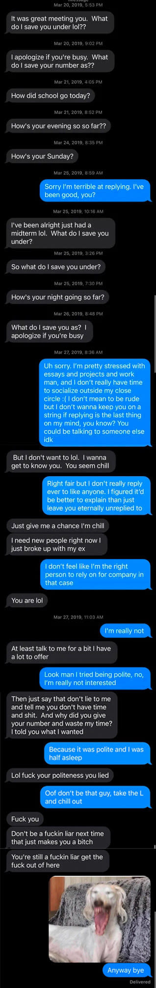 Someone gets angry after the person he's texting says they're not available, and not interested