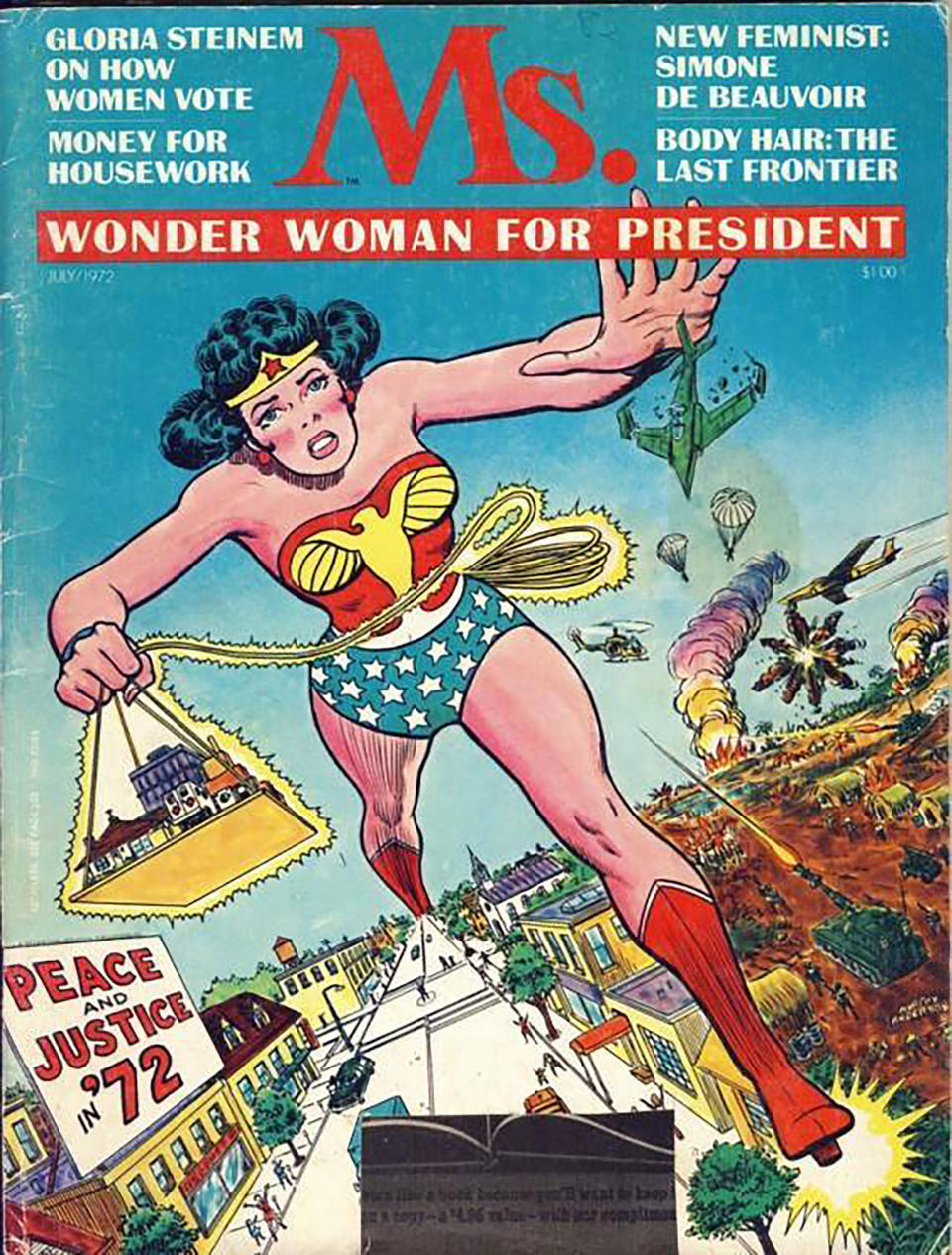 After its successful preview issue launched in the spring of 1972, the first official edition of Ms. Magazine sold out that summer, and featured perhaps the magazine's most iconic cover: an image of Wonder Woman beneath an empowering banner that reads,&nbsp;"Wonder Woman For President."