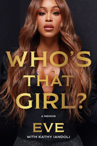 <p>HarperCollins Publishers</p> The cover of Eve's new memoir, 'Who's That Girl?'