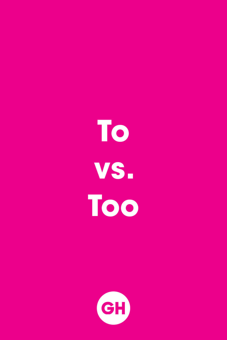 To vs. Too