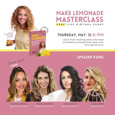 Learn from leading ladies who have confidently created their best lives through divorce. 

In This Free LIVE Virtual Masterclass You Will Learn:
&#x002014;How to navigate your divorce with confidence and clarity
&#x002014;How to tap into your strength and face your challenges head-on
&#x002014;How to overcome burnout and become the leading lady in your life
&#x002014;How to build the support systems you need to thrive
&#x002014;How to get unstuck and step into action

We&#x002019;ll share what worked for us, so you can see what is possible for you (CNW Group/The MicDrop Agency)