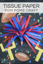 <p>Rah, rah, sis, boom, bah! Get your cheer on with these tissue paper pom-poms, customized to match your team's colors. </p><p><em><a href="https://typicallysimple.com/tissue-paper-pom-poms/" rel="nofollow noopener" target="_blank" data-ylk="slk:Get the tutorial at Typically Simple »;elm:context_link;itc:0;sec:content-canvas" class="link ">Get the tutorial at Typically Simple »</a></em> </p>