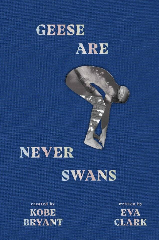 Kobe Bryant, Geese Are Never Swans 