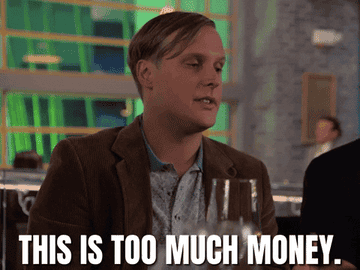 John Early at a bar saying "this is too much money, I'm not paying it."