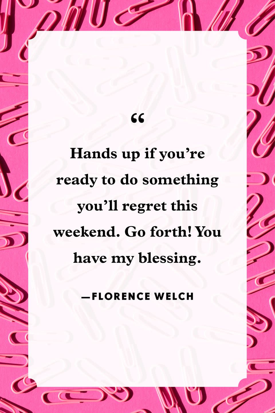 28 Happy Friday Quotes to Help You Make the Most of the Weekend