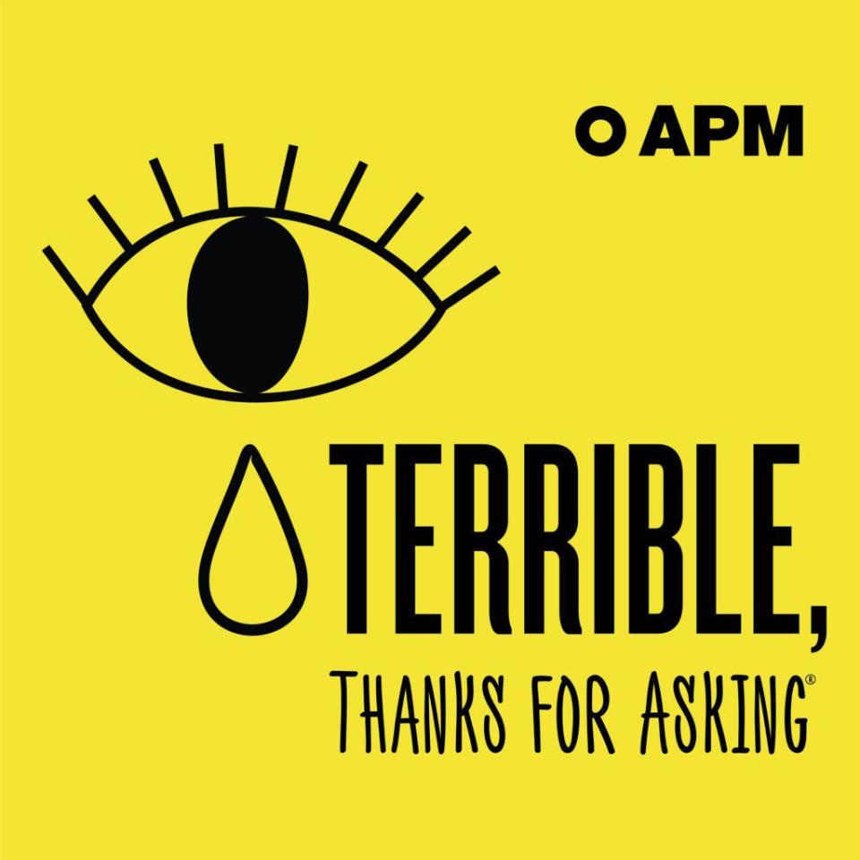 4) 'Terrible, Thanks for Asking'