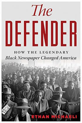 A detailed history of an influential Chicago-based newspaper that gave voice to the black community,&nbsp;<i>The Defender</i> traces the publication from its founding in 1905 to its role in speaking out about Jim Crow to its profound impact on politics in the middle of the century. (<a href="https://www.amazon.com/Defender-Legendary-Newspaper-Changed-America-ebook/dp/B00AXS6BDE" target="_blank">Find it here.</a>)