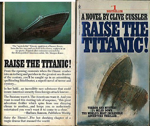 An original paperback of Clive Cussler's Raise The Titanic!