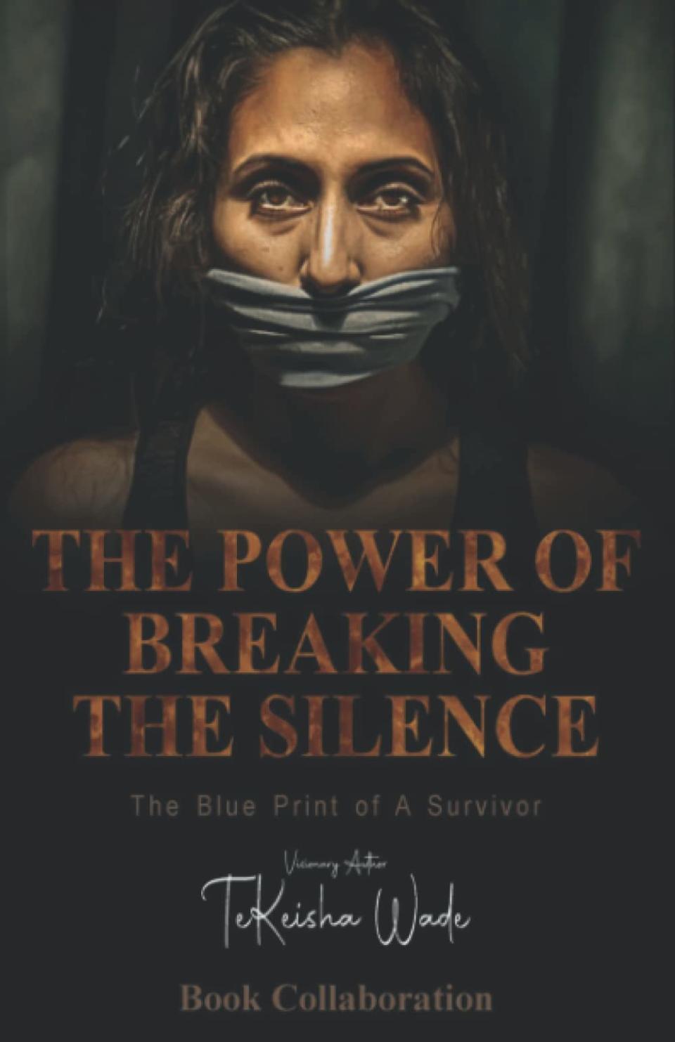 Doris Taylor will be signing copies of "The Power of Breaking the Silence: The Blue Print of a Survivor" from 4 to 8 p.m. Saturday at the Cricket Club, 36 W. Michigan Ave.