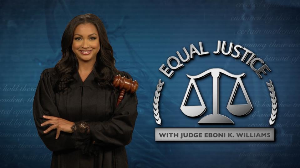 “Equal Justice with Judge Eboni K. Williams”<br>Allen Media Group