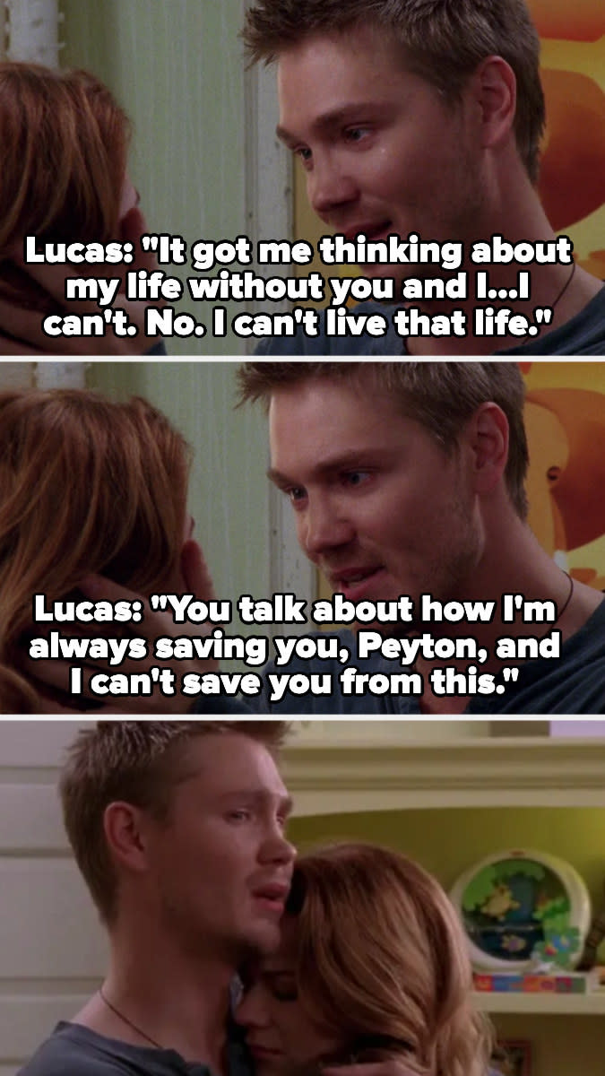 Lucas says he can't live without Peyton and that he can't save her from this