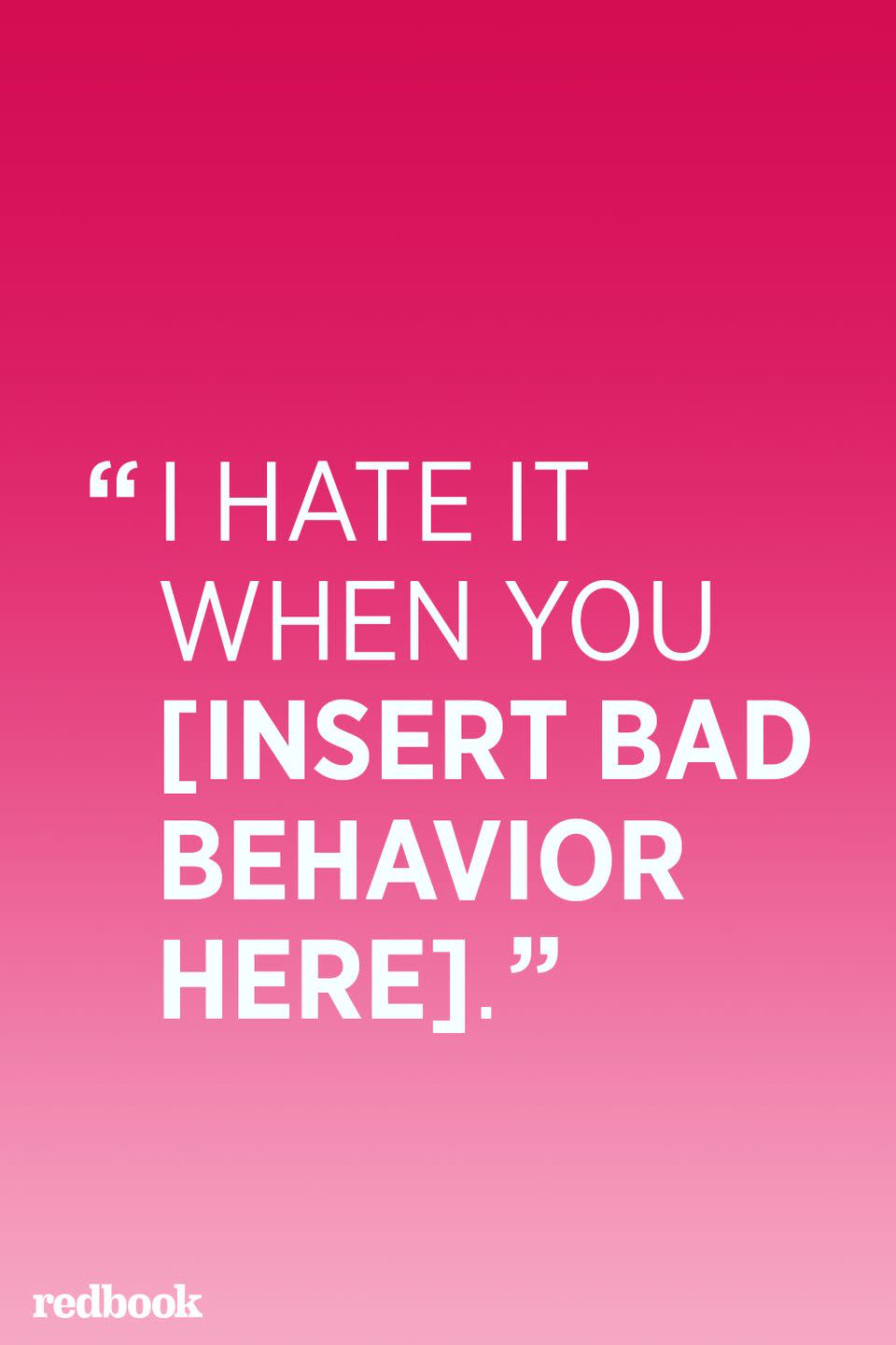 <p>"This often comes out when parents are at their wit's end. Parents may think these criticisms are benign, but what the child often misses the 'when' and just hears 'I hate you' instead. The line between when they're 'likeable' and not becomes too blurred," says Crystal Rice, a licensed social worker, child therapist, and consultant at Insieme Consulting.</p>