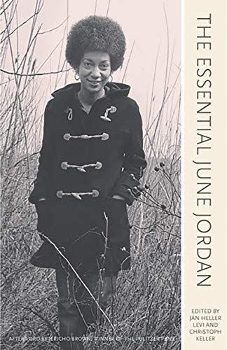 <i>The Essential June Jordan</i> ed. by Jan Heller Levi and Christoph Keller