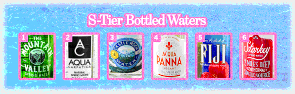 S-tier bottled waters 1 through 6