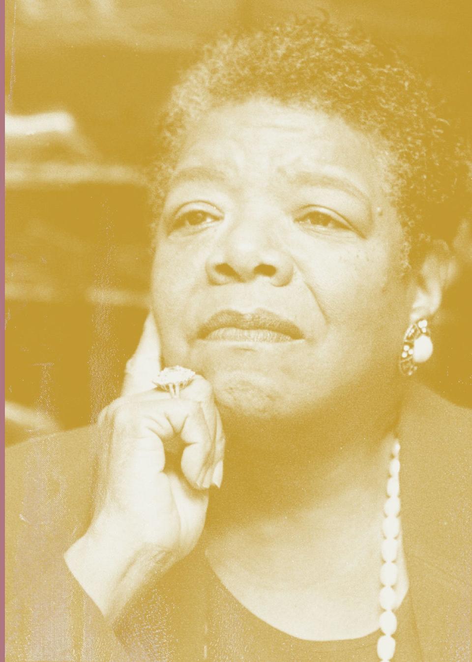 Maya Angelou