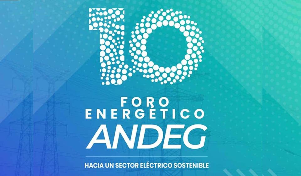 10° Foro energético de Andeg en Bogotá. Imagen: Andeg