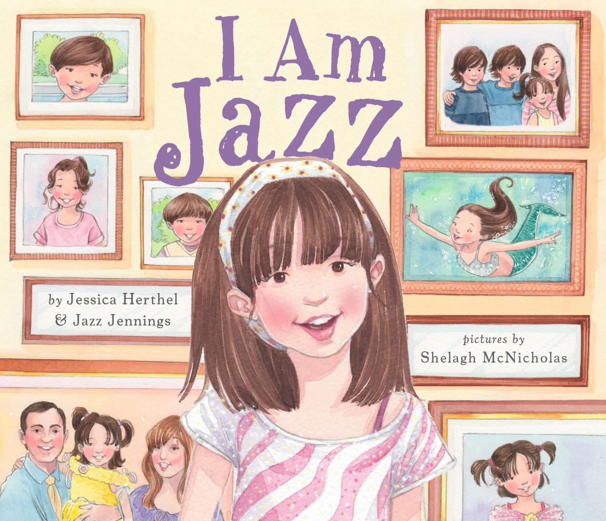 "I Am Jazz," a book chronicling the experience of a trans child, co-written by Jazz Jennings and Jessica Herthel, continues to be banned by school districts. But its co-author says its message is positive for children of all experiences. (Credit: Penguin Random House)