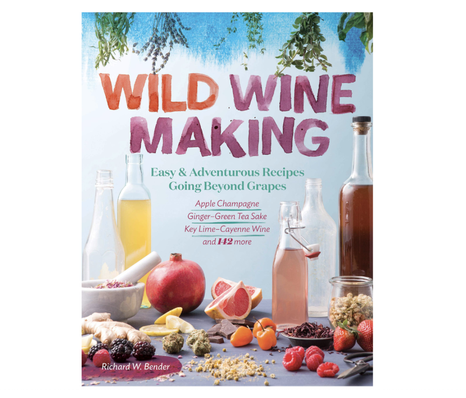 24) Wild Winemaking Rceipes