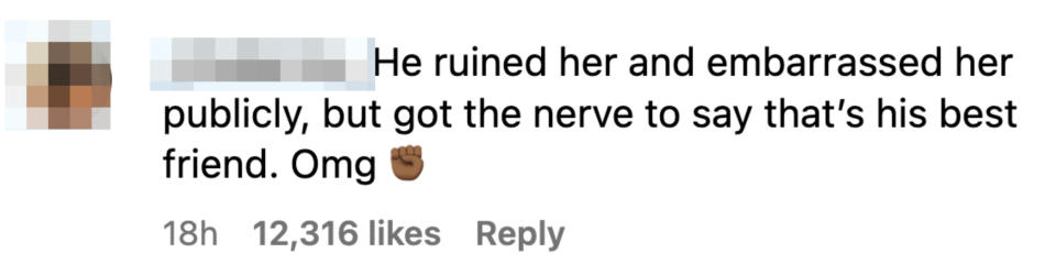 Instagram comment from _livsierra_: "He ruined her and embarrassed her publicly, but got the nerve to say that's his best friend. Omg" followed by a fist emoji