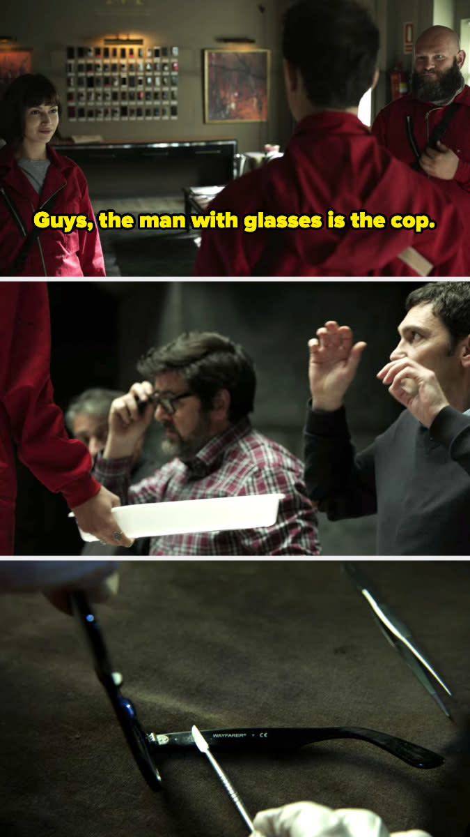 The robbers saying, "The man with glasses is the cop," confiscating his classes, and then embedding a microphone into the glasses frame