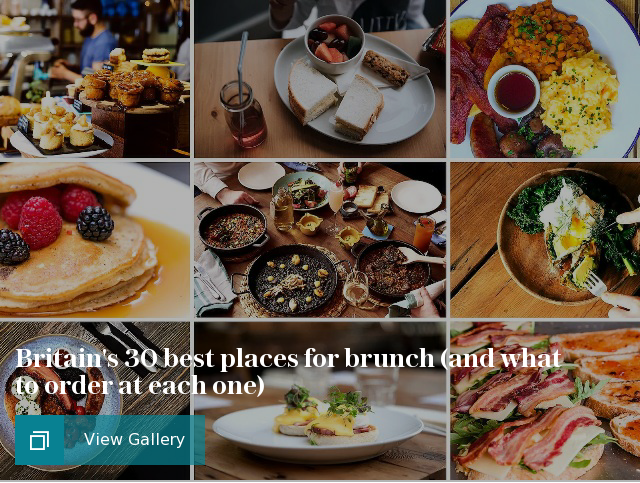 Britain's 30 best places for brunch (and what to order at each one)