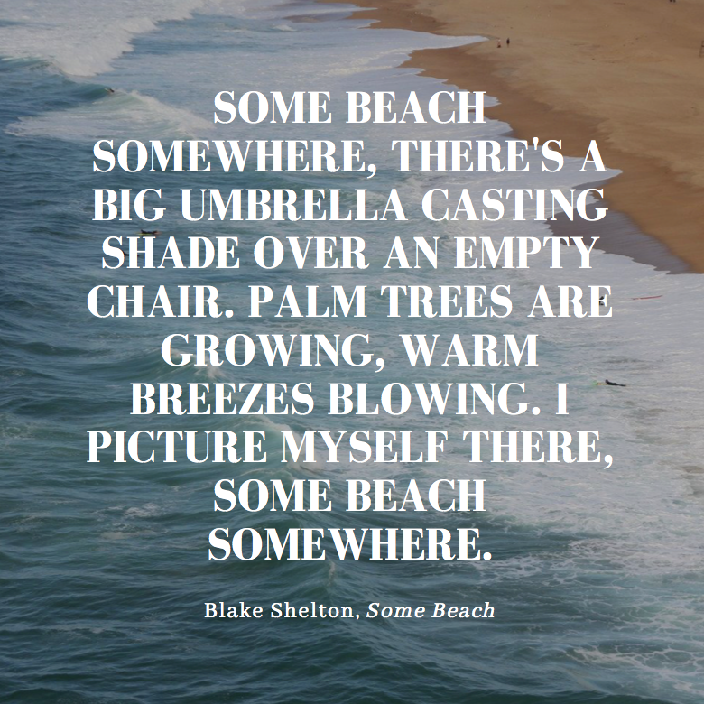 Blake Shelton Some Beach