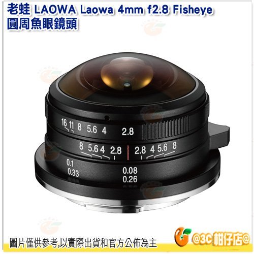 老蛙 LAOWA 4mm f2.8 Fisheye 圓周魚眼鏡頭 公司貨M43 Canon SONY富士適用