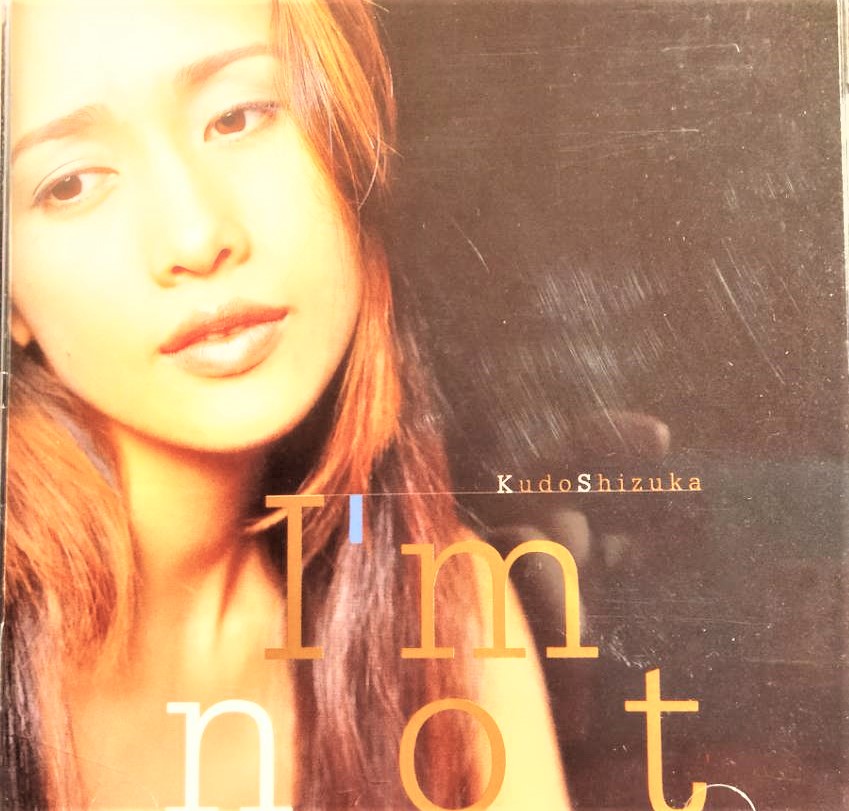 工藤靜香/ 工藤静香/ Shizuka Kudo ~ I'm not ~ 日版已拆近全新, 已