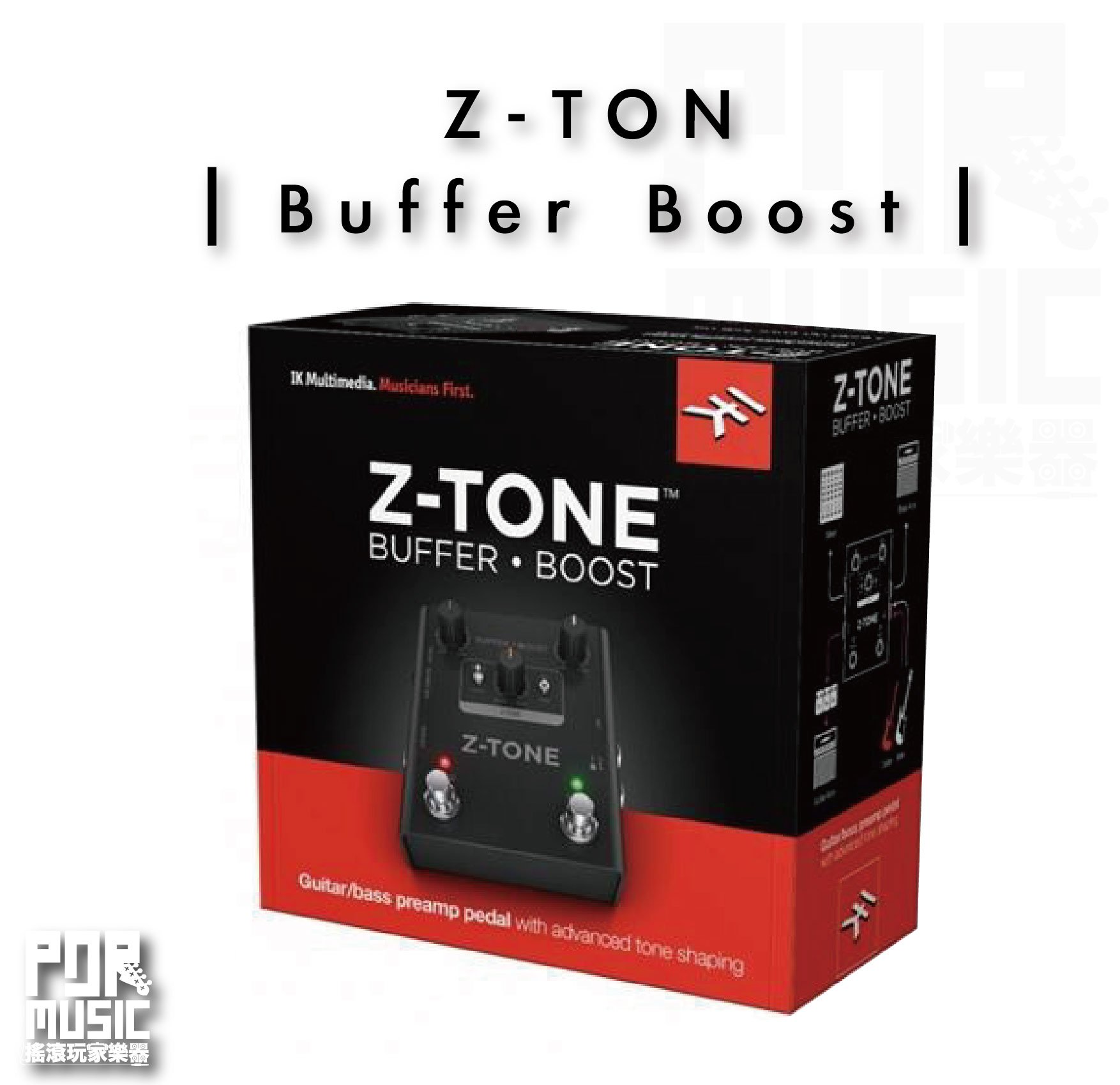 搖滾玩家樂器】全新免運｜ IK Multimedia ｜ Z-TONE Buffer Boost DI