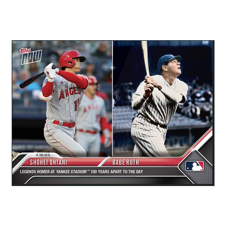 Topps Now - MLB 2023 Shohei Ohtani/Babe Ruth百年傳奇再現洋基球場限