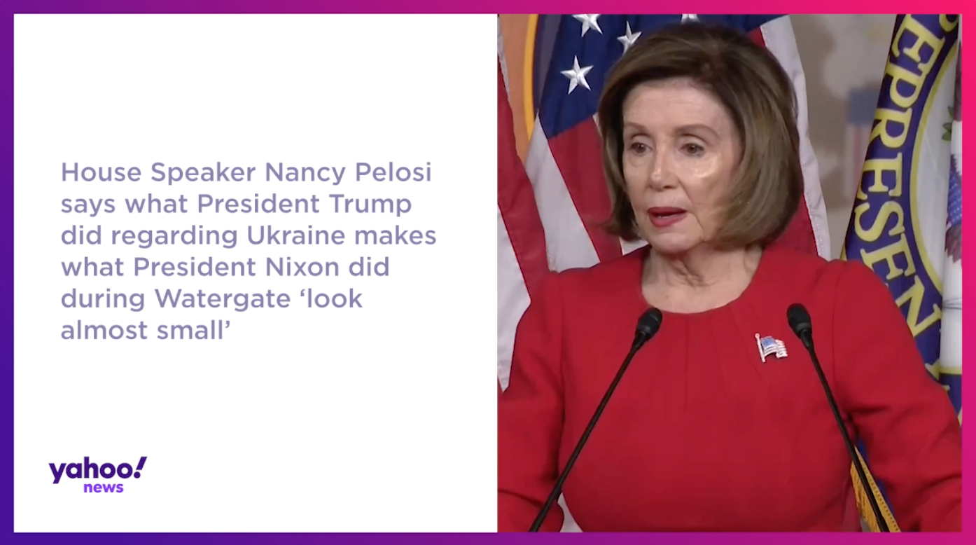 Pelosi: What Trump did makes what Nixon did during Watergate ‘look almost small’