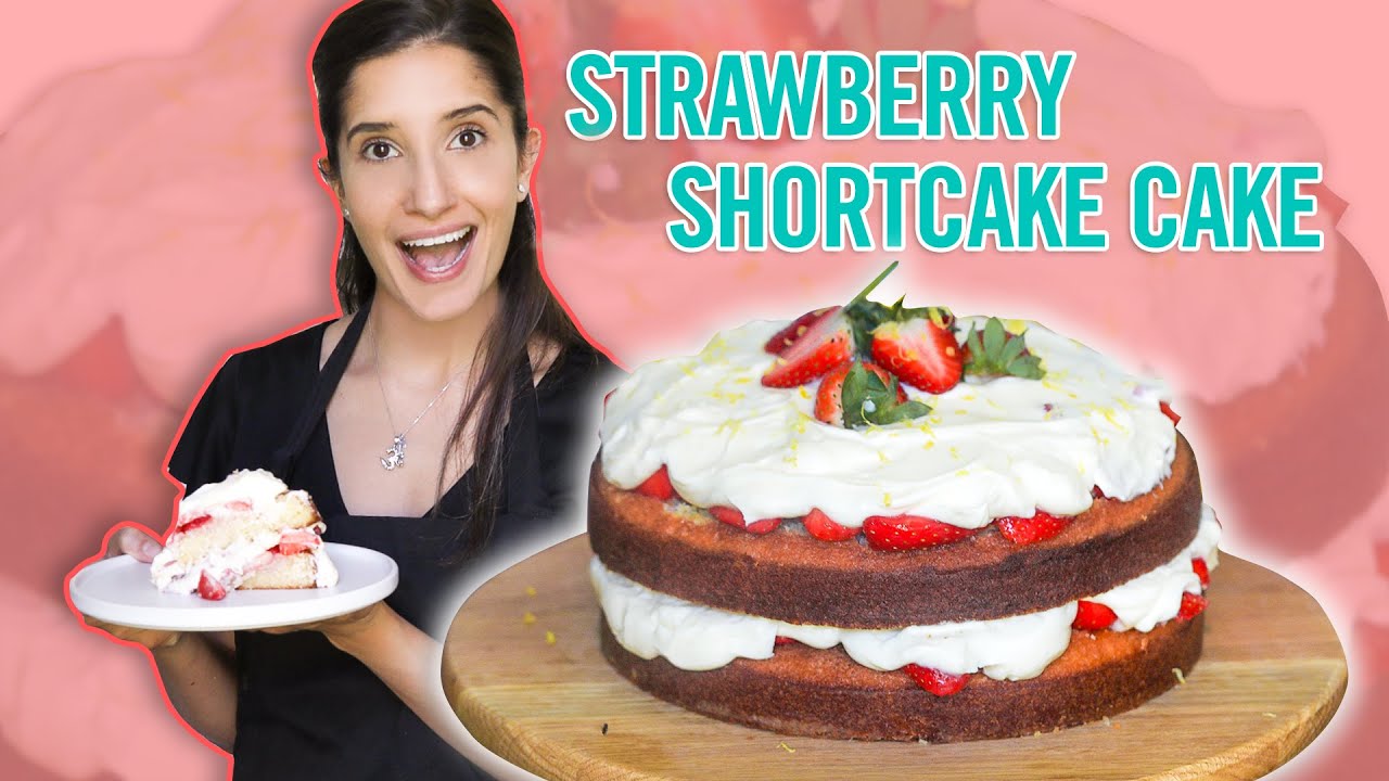 How To Make A Strawberry Shortcake Cake With Tara