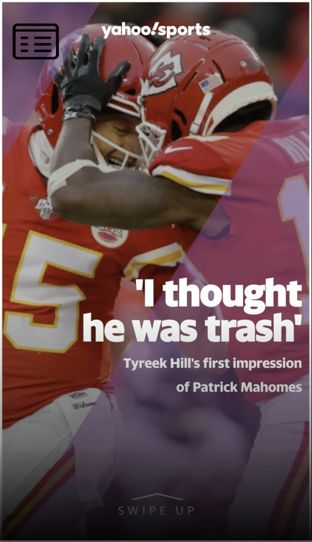 Tyreek Hill's first impression of Patrick Mahomes: 'I thought he