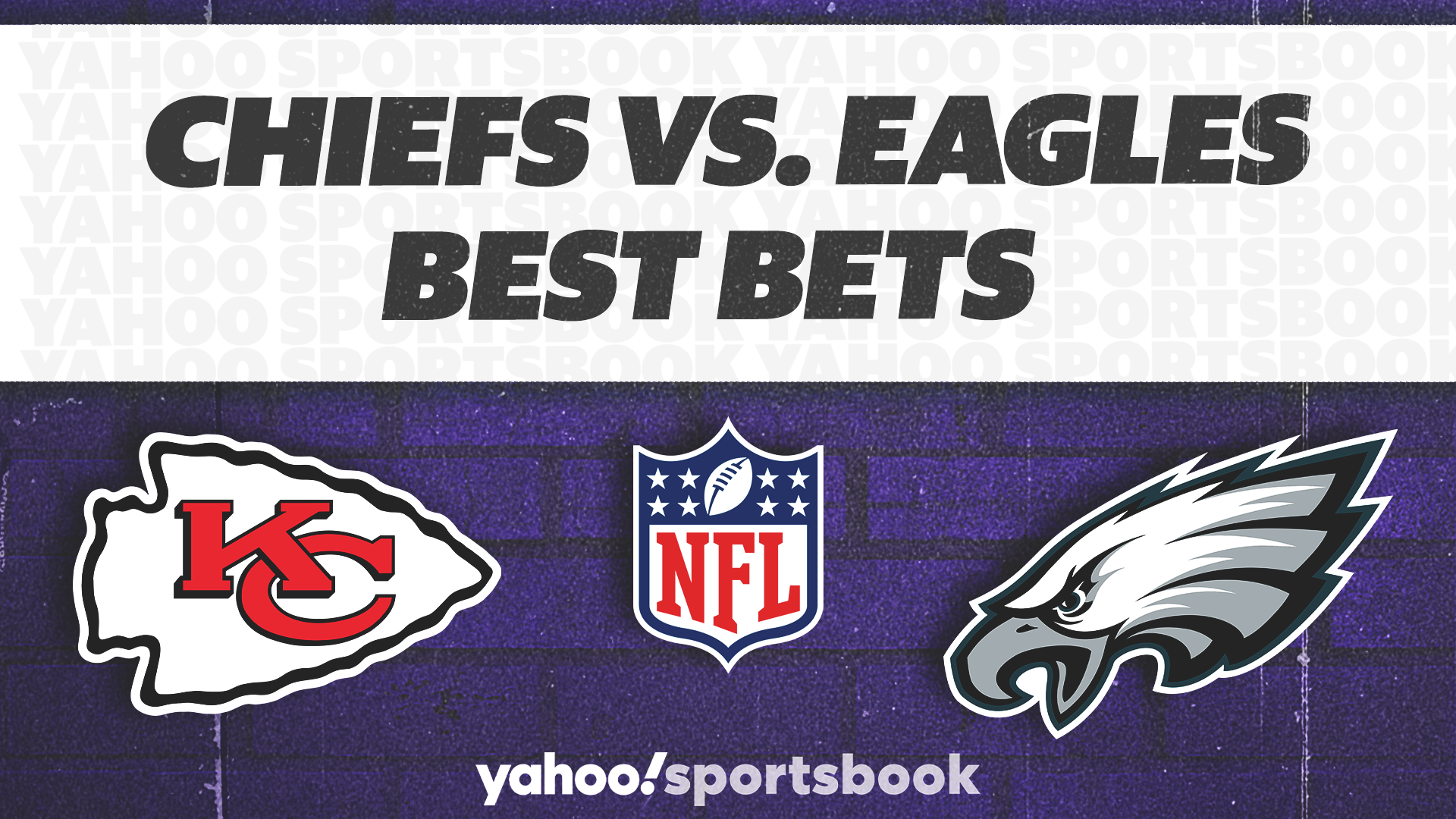 Betting: Chiefs vs. Eagles Best Bets
