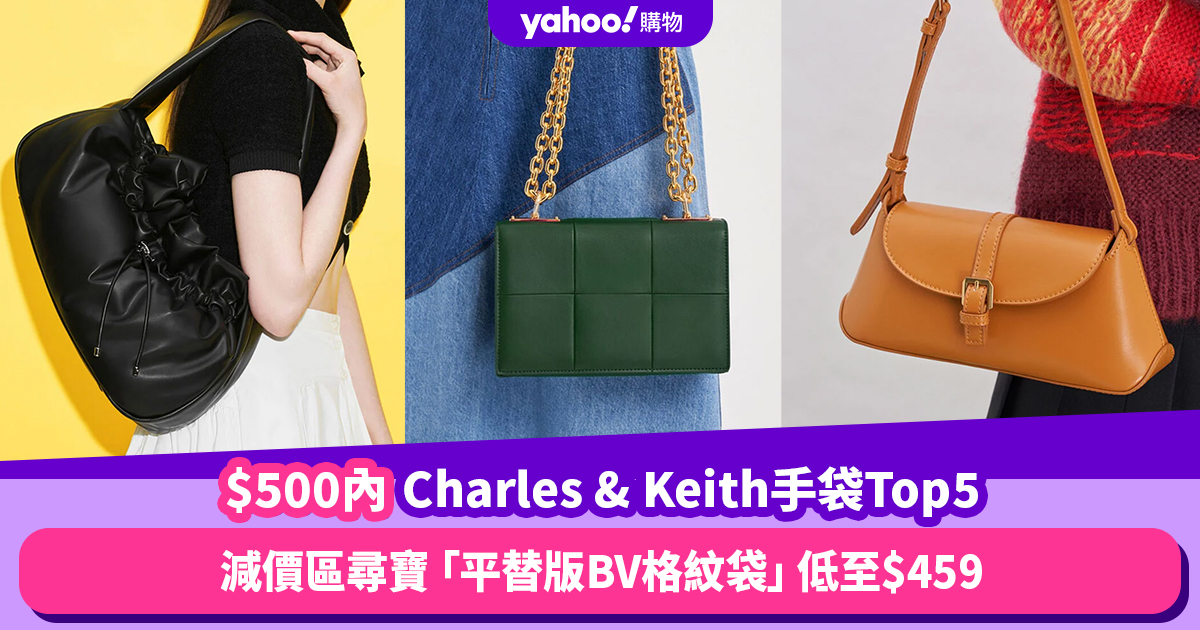 Top 5 Charles & Keith Handbags Under $500: High-Quality Styles for the ...