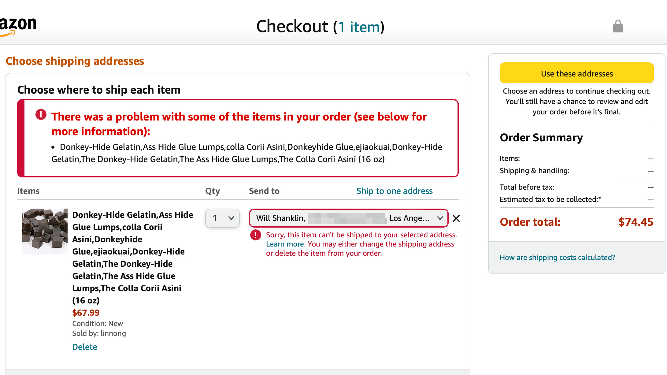 Screenshot of an Amazon error message during checkout. It refuses to ship a donkey-made gelatin product to a Los Angeles, CA address.