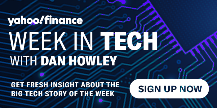 Mendaftarlah untuk buletin Week in Tech Yahoo Finance.