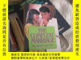 二手書博民逛書店THE罕見COMPLEAT MARRIAGE By Nancy Yan PeltY171502
