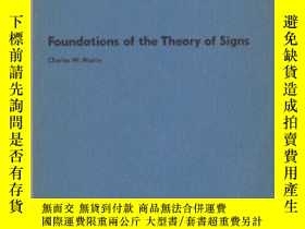 二手書博民逛書店Foundations罕見Of The Theory Of SignsY256260 Charles W. M