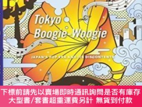 二手書博民逛書店Tokyo罕見Boogie-woogieY380406 Hiromu Nagahara Harvard Uni