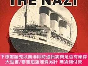 二手書博民逛書店The罕見Nazi Titanic: The Incredible Untold Story of a Doome