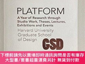 二手書博民逛書店GSD罕見Platform 6: A Year of Research Through Studio Work,