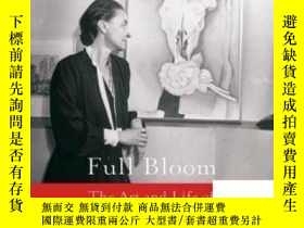 二手書博民逛書店【罕見】2005年出版，Full Bloom: The Art