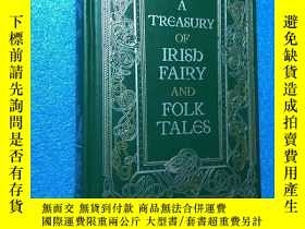 二手書博民逛書店A罕見Treasury of Irish Fairy and Folk Tales 愛爾蘭神話和民間傳說Y26