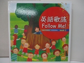 【書寶二手書T9／少年童書_DM2】英語歌謠Follow Me！book3_Claire Tsai?編著
